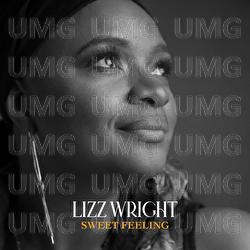 Sweet Feeling - Lizz Wright