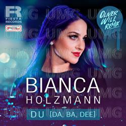Du (Da, Ba, Dee) - Bianca Holzmann