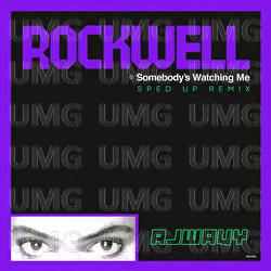 Somebody&rsquo;s Watching Me - Rockwell