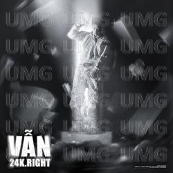 Van - 24k.Right, Hipz, Huynh Tu