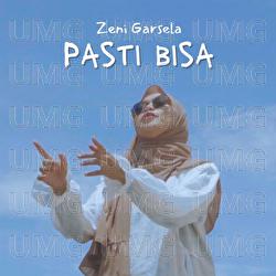 Pasti Bisa - Zeni Garsela