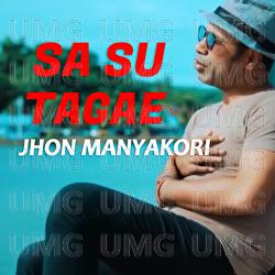 Sa Su Tagae - Jhon Manyakori