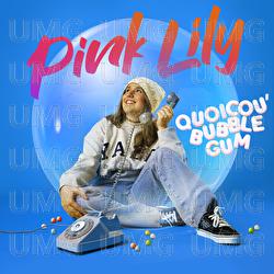 Quoicou’bubble gum - Pink Lily