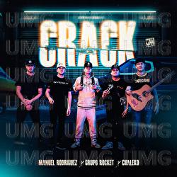 Crack - Manuel Rodriguez, Grupo Rocket, Chaleko
