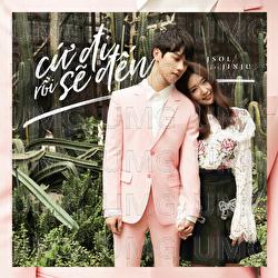 Cu Di Roi Se Den - JSOL, Jin Ju