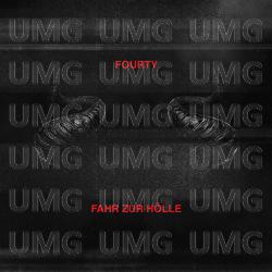 FAHR ZUR HÖLLE - FOURTY