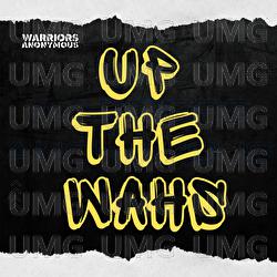 Up The Wahs - Warriors Anonymous