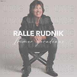 Immer geradeaus - Ralle Rudnik