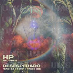 Desesperados - Frank-lo, 4Step, Ivanoe
