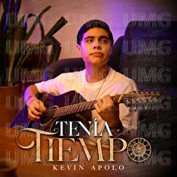 Ten&iacute;a Tiempo - Kevin Apolo