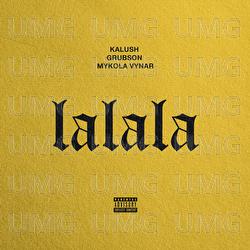 Lalala - KALUSH, Grubson, Mykola Vynar