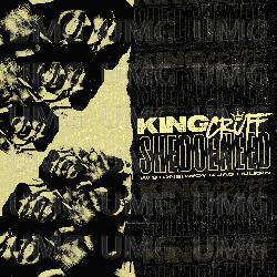 SHEDOENEED - King Cruff, Jag.Huligin, Stonebwoy