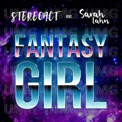 Fantasy Girl - Stereoact, Sarah Lahn