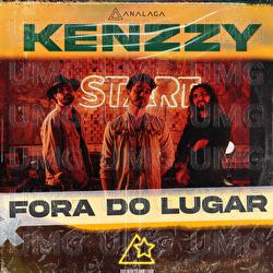 Fora Do Lugar - Analaga, Kenzzy