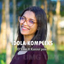 Idola Kompleks - D'ELITE, Kanzer PMC