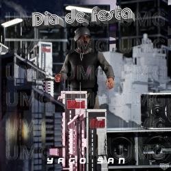 Dia De Festa - Yago San