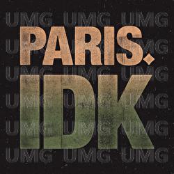 IDK - PARIS.