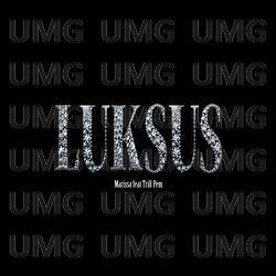Luksus - Marissa, Trill Pem
