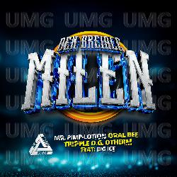 Den Breiale Milen - Mr. Pimp-Lotion, Oral Bee, Tripple O.G. Otherm
