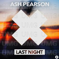 Last Night - Ash Pearson