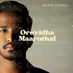 Oruvidha Maaruthal - Nehsan Selvaraj