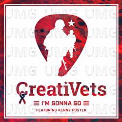 I'm Gonna Go - CreatiVets, Kenny Foster