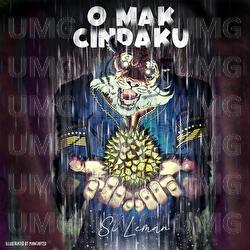 O Mak Cindaku - Si Leman