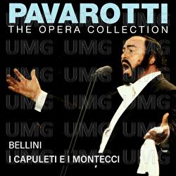 Pavarotti – The Opera Collection 1: Bellini: I Capuleti e I Montecchi - Luciano Pavarotti, Giacomo Aragall, Margherita Rinaldi