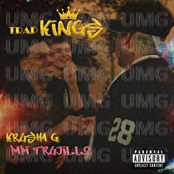 Trap Kingz - Krusha G, Papi Trujillo