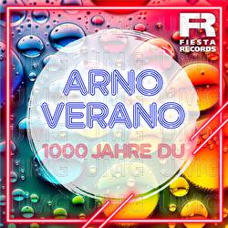 1000 Jahre Du - Arno Verano