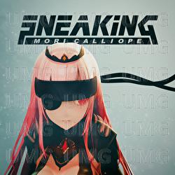 SNEAKING - Mori Calliope
