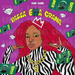 PASSA ESSA GRANA - KING Saints