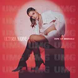 hope ur miserable - Victoria Nadine