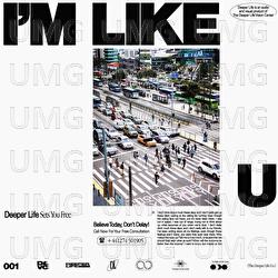 I'm Like U - Deeper Life