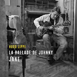 La ballade de Johnny Jane - Hugo Lippi