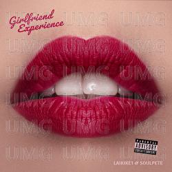 Girlfriend Experience - Soulpete, Laikike1