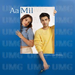 Aa Mil - Zaeden, Lisa Mishra