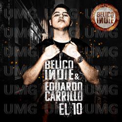 El 10 - B&Eacute;LICO INDIE, Eduardo Carrillo