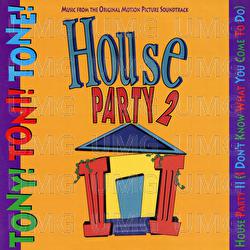 House Party II (I Don't Know What You Come To Do) - Tony! Toni! Toné!