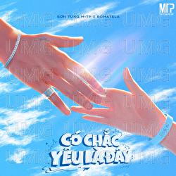 Co Chac Yeu La Day - Son Tung M-TP, BOMATELA