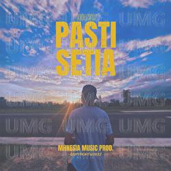 Pasti Setia - BrianSR