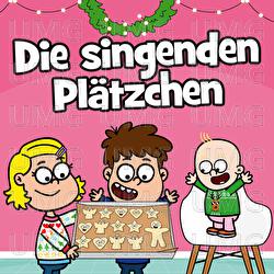 Die singenden Plätzchen (Schiebt uns bitte in den Ofen) - Hurra Kinderlieder