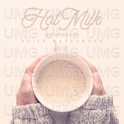 Hot Milk - Seiya Matsumuro, Sonoko Inoue