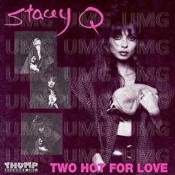 Two Hot For Love - Stacey Q