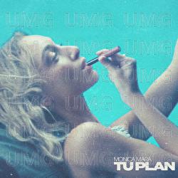 Tu Plan - M&oacute;nica Mara