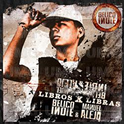 Libros X Libras - B&Eacute;LICO INDIE, Manuel Alejo