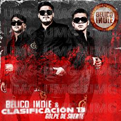 Golpe De Suerte - B&Eacute;LICO INDIE, Clasificaci&oacute;n 13