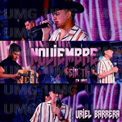 Noviembre Sin Ti - Uriel Barrera