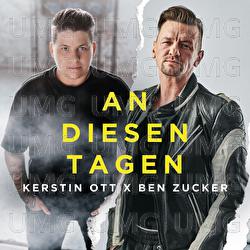 An diesen Tagen - Kerstin Ott, Ben Zucker