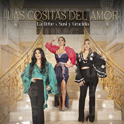 Las Cositas del Amor - La Rebe, Susi, Graciela